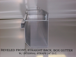 Beveled Front, Straight Back, Box Gutter	w/internal straps 24” O.C.